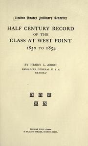 Cover of: Half century record of the Class at West Point 1850 to 1854