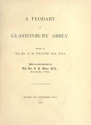 Cover of: A feodary of Glastonbury Abbey by Glastonbury Abbey.