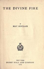 Cover of: The divine fire by May Sinclair