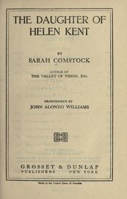 Cover of: The daughter of Helen Kent by Sarah Comstock