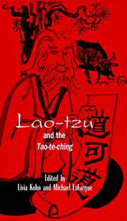 Cover of: Lao-tzu and the Tao-te-ching by edited by Livia Kohn and Michael LaFargue.