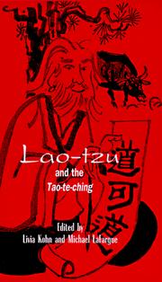 Cover of: Lao-tzu and the Tao-te-ching by Livia Kohn, Michael LaFargue