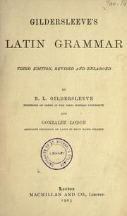 Cover of: Gildersleeve's Latin grammar.