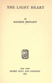 The light heart by Maurice Henry Hewlett