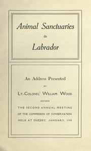Cover of: Animal sanctuaries in Labrador by William Charles Henry Wood