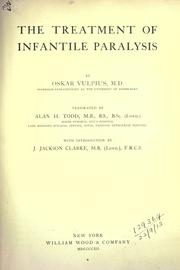 Cover of: The treatment of infantile paralysis