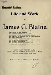 Cover of: Life and work of James G. Blaine - by John Clark Ridpath