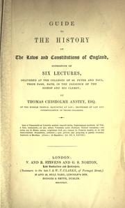 Cover of: Guide to the history of the laws and constitutions of England, consisting of six lectures, delivered at the colleges of SS.: Peter and Paul