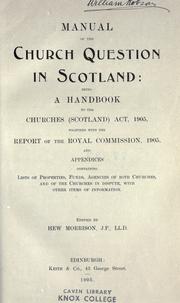 Manual of the church question in Scotland