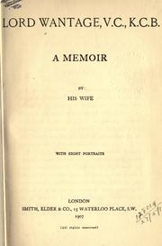 Cover of: Lord Wantage, V.C., K.C.B., a memoir