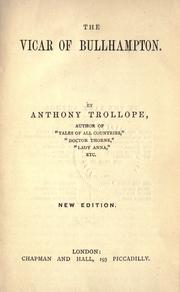 Cover of: The vicar of Bullhampton. by Anthony Trollope, Anthony Trollope