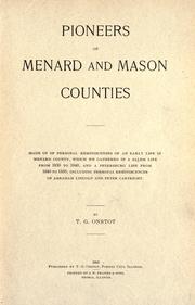 Pioneers of Menard and Mason Counties by Onstot, T. G.
