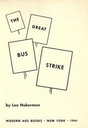 Cover of: The great bus strike. by Leo Huberman