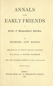 Annals of the early Friends by Budge, Frances Anne.