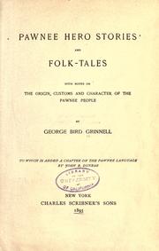 Cover of: Pawnee hero stories and folk-tales by George Bird Grinnell