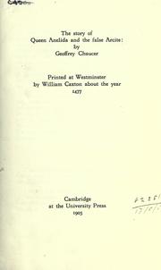 Cover of: The story of Queen Anelida and the false Artcie by Geoffrey Chaucer