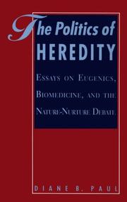 The politics of heredity by Paul, Diane B.