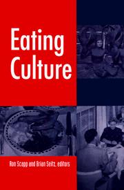 Cover of: Eating culture by Ron Scapp and Brian Seitz, editors.