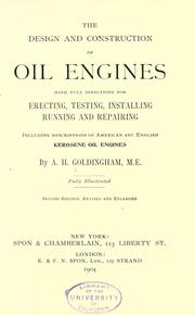 Cover of: The design and construction of oil engines by Arthur Hugh Goldingham, Arthur Hugh Goldingham