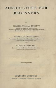 Cover of: Agriculture for beginners by Burkett, Charles William