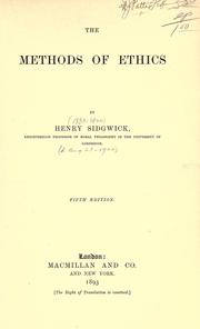 Cover of: The methods of ethics by Henry Sidgwick