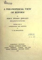 A philosophical view of reform (now printed for the first time) by Percy Bysshe Shelley