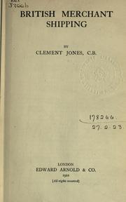 Cover of: British merchant shipping. by Clement Jones