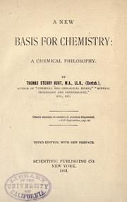 Cover of: A new basis for chemistry, a chemical philosophy