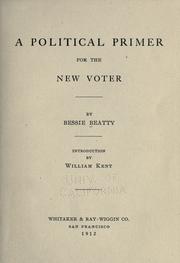 A political primer for the new voter by Bessie Beatty