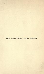 Cover of: The practical stud groom. by Harry Sharpe