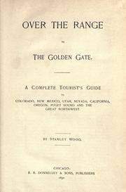 Over the range to the Golden Gate by Stanley Wood