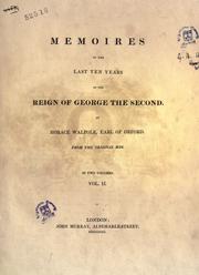 Cover of: Memoires of the last ten years of the reign of George the Second by Horace Walpole