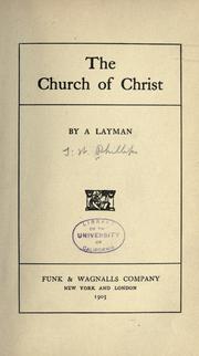 The church of Christ by Thomas Wharton Phillips