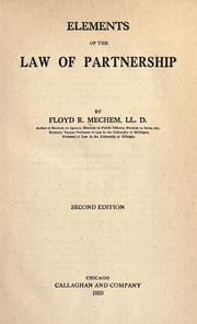 Cover of: Elements of the law of partnership by Mechem, Floyd R., Mechem, Floyd R.