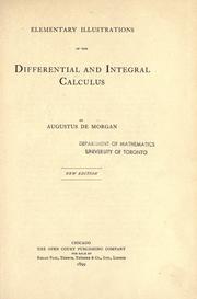 Cover of: Elementary illustrations of the differential and integral calculus. by Augustus De Morgan