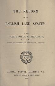 Cover of: The reform of the English land system. by George C. Brodrick, George C. Brodrick