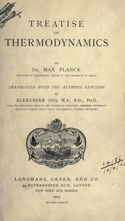 Cover of: Treatise on thermodynamics. by Max Planck