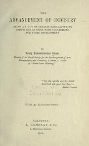 Cover of: The advancement of industry by Henry Hemantakumar Ghosh, Henry Hemantakumar Ghosh