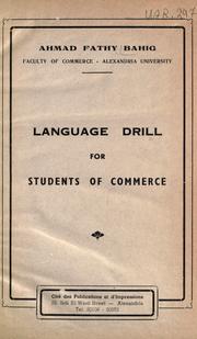 Language drill for students of Commerce by Ahmad Fathy Bahig
