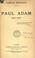Cover of: Paul Adam, 1862-1920.