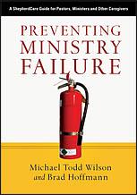 Preventing ministry failure by Michael Todd Wilson, Brad Hoffmann
