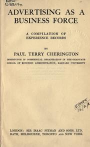 Advertising as a business force by Cherington, Paul Terry