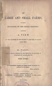 Cover of: On large and small farms, and their influence on the social economy by Hippolyte Philibert Passy