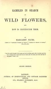 Cover of: Rambles in search of wild flowers, and how to distinguish them.