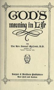 Cover of: God's meaning in life by Samuel McComb