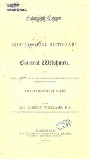 Cover of: Enwogion Cymru.: A biographical dictionary of eminent Welshmen, from the earliest times to the present, and including every name connected with the ancient history of Wales.