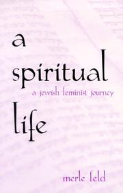 Cover of: Spiritual Life, A (Suny Series in Modern Jewish Literature and Culture) | Merle Feld