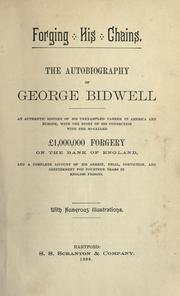 Cover of: Forging his chains by Bidwell, George