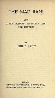 Cover of: The mad Rani by Philip H. Ashby