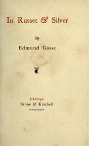 Cover of: In russet & silver by Edmund Gosse